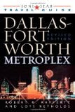 Lone Star Guide to the Dallas/Fort Worth Metroplex, Revised (Lone Star Guide to Dallas/Fort Worth Metroplex)