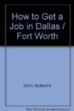 How to Get a Job in Dallas / Fort Worth